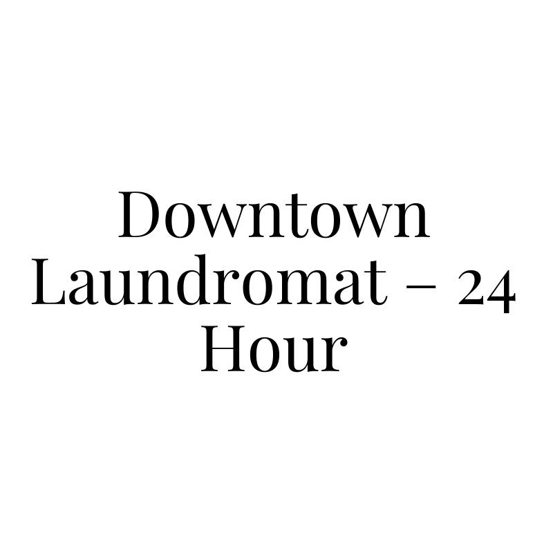 Downtown Laundromat – 24 Hour